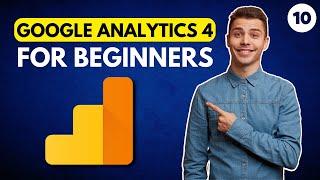 Optimizing Ad Performance with Advertising Reports in GA4 | Lesson 10