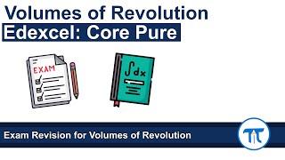 A Level Further Maths | Core Pure | Exam Revision for Volumes of Revolution