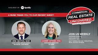Cassie Catania-HSU - Commercial Real Estate Uncovered with Erik Sexton