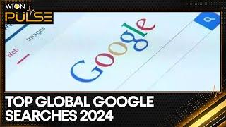 Google's Top Global Searches of 2024 | WION Pulse