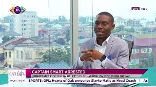 CNR Extra: Captain Smart picked up by operatives of national investigations bureau