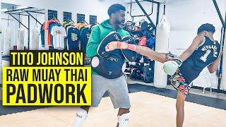 Muay Thai Padwork: A Masterclass with Tito Johnson