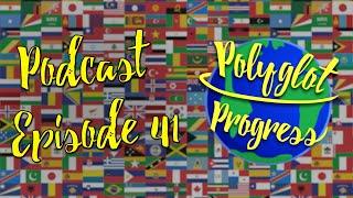 Recent Realisations // Polyglot Progress Podcast #41