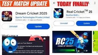 Real Cricket 25 Update Today  | Dream Cricket 25 Test Match Finally  | RC25 New Update