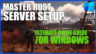 Rust Server Setup with Oxide | Windows Guide