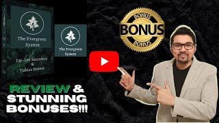 THE EVERGREEN SYSTEM Review️Rejuvenate OLD Affiliate Links & Make $100+ A Day️+XL Bonuses