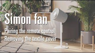 Simon fan HowTo: Pair your remote control / Remove the textile cover