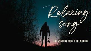 Feel The Magical Song The Wind – Heartfelt Music that Moves You!