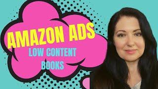 How I Run My Amazon Ads For Low Content Books - My KDP Strategy