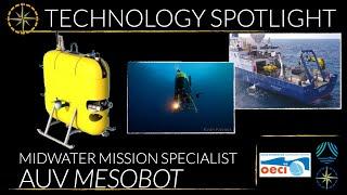 Technology Spotlight: Midwater Mission Specialist AUV Mesobot