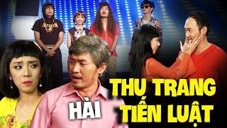 Cười Sặc Cơm Với TUYỂN TẬP HÀI THU TRANG TIẾN LUẬT SIÊU HAY coi là GHIỀN | Hài Xưa Hay Nhất | THVL