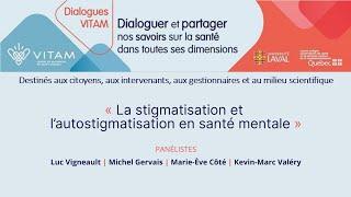 Dialogues VITAM | La stigmatisation et l’autostigmatisation en santé mentale