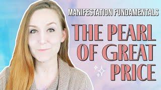 The Pearl of Great Price | Manifestation Fundamentals (Neville Goddard Lecture)