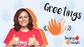 Makaton Topic - GREETINGS - Singing Hands