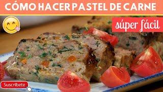 Pastel de carne fácil y rápido