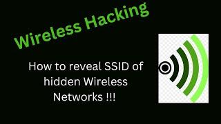 Wireless Hacking 2- How to reveal hidden SSID