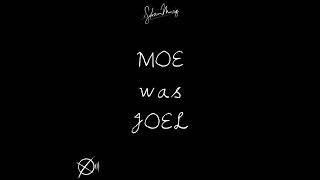 Moe was Joel (Prod. By Solomon Musiq)