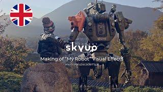 Making Of - My Robot - Skyup Academy Spot Creation!