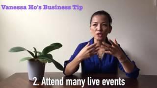 Vanessa Ho's Business Tips