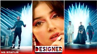 Designer Song Status | Designer Song | Designer Song Guru Randhawa | Designer Song Honey Singh