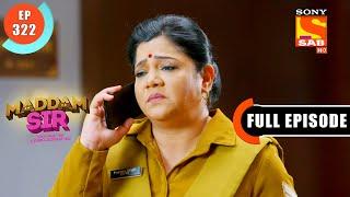 Maddam sir - Ep 322 - Aparna Brings The List Of Complaints - Full Episode - 18th October  2021