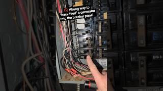 wrong way to back feed generator in2 #breakers #electric#electrical#youtubeshorts#shortvideo#shorts