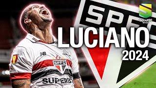 Luciano 2024 - Insane Skills, Assists & Goals - São Paulo | HD