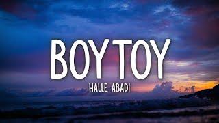 Halle Abadi - BOYTOY (Lyrics)