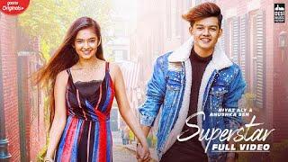 SUPERSTAR - Riyaz Aly & Anushka Sen | Neha Kakkar | Vibhor Parashar | Sarmad | Raghav | Babbu