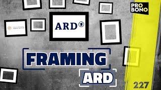 Framing ARD - probono Magazin 227