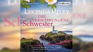 Die verschwundene Schwester (1/3) Von Lucinda Riley | Hörbuch-Romane