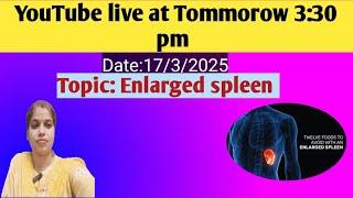 Ask your questions with Arogyam homoeo clinic Live # Episode 32 Date 17/03/2025 Splenomegaly