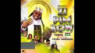 ZIPIMBOW -REMIX -TONYMIX  & TEAMMADADA (version 2) 