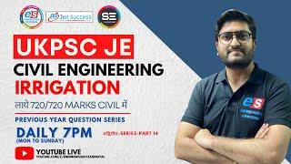 UKPSC JE || Civil Engineering || Irrigation || Previous Year Question Paper || Engineers Success