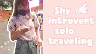 Shy introvert solo traveling ️️