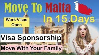 Move to Malta in 15 Days l Malta Work visa l Move with your Family