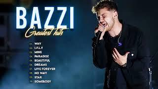 Bazzi Greatest Hits Full Album 2022