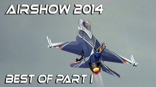 Best of Airshow 2014 part I  HD