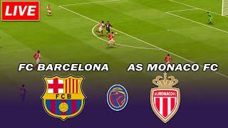 Barcelona v AS Monaco | Trofeo Joan Gamper Match Live