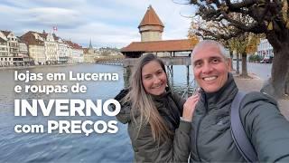 Passeio pelas lojas de Lucerna na SUÍÇA e artigos de INVERNO com PREÇOS