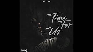 Fat Trel - Time for Us (AUDIO)