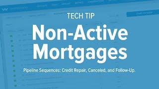 Tech Tip | Pipeline Non Mortgage