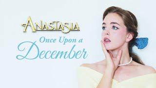 Once Upon a December - Anastasia // cover by ladybugz 