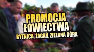 #38 Promocja Łowiectwa w Polsce [Bytnica, Zielona Góra, Żagań]