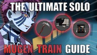 THE ULTIMATE SOLO MUGEN TRAIN RAID GUIDE (Project Slayers)