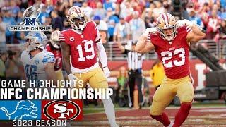 Detroit Lions vs. San Francisco 49ers Game Highlights | 2023 NFC Championship