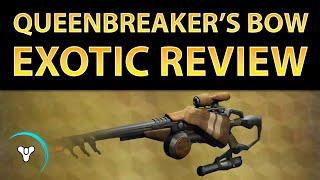 PlanetDestiny: Queenbreaker's Bow Exotic Review