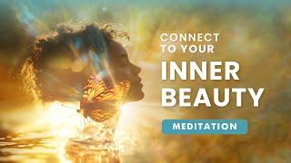 Essence Of Beauty Guided Meditation | Powerful Energy Healing | Connect with Your Higher Self