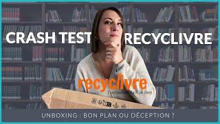 Unboxing crash test : Recyclivre, bon plan ou déception ?