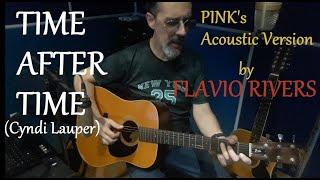 Time After Time (by Cyndi Lauper) - cover by Flavio Rivers